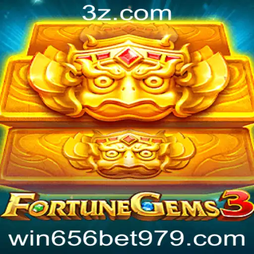 Descubra a Excitante Aventura de FortuneGems3 e o Mundo de win656 bet