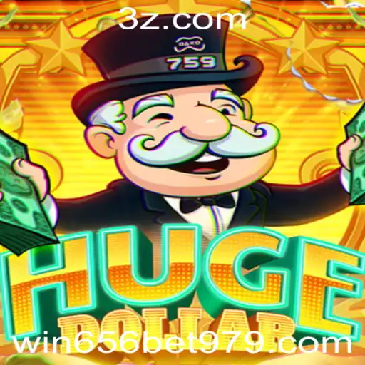 Descubra o Mundo Empolgante de HugeDollar com Win656 Bet